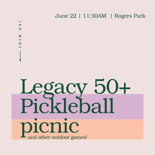 legacy 50+ Pickleball, picnic, and more! header image