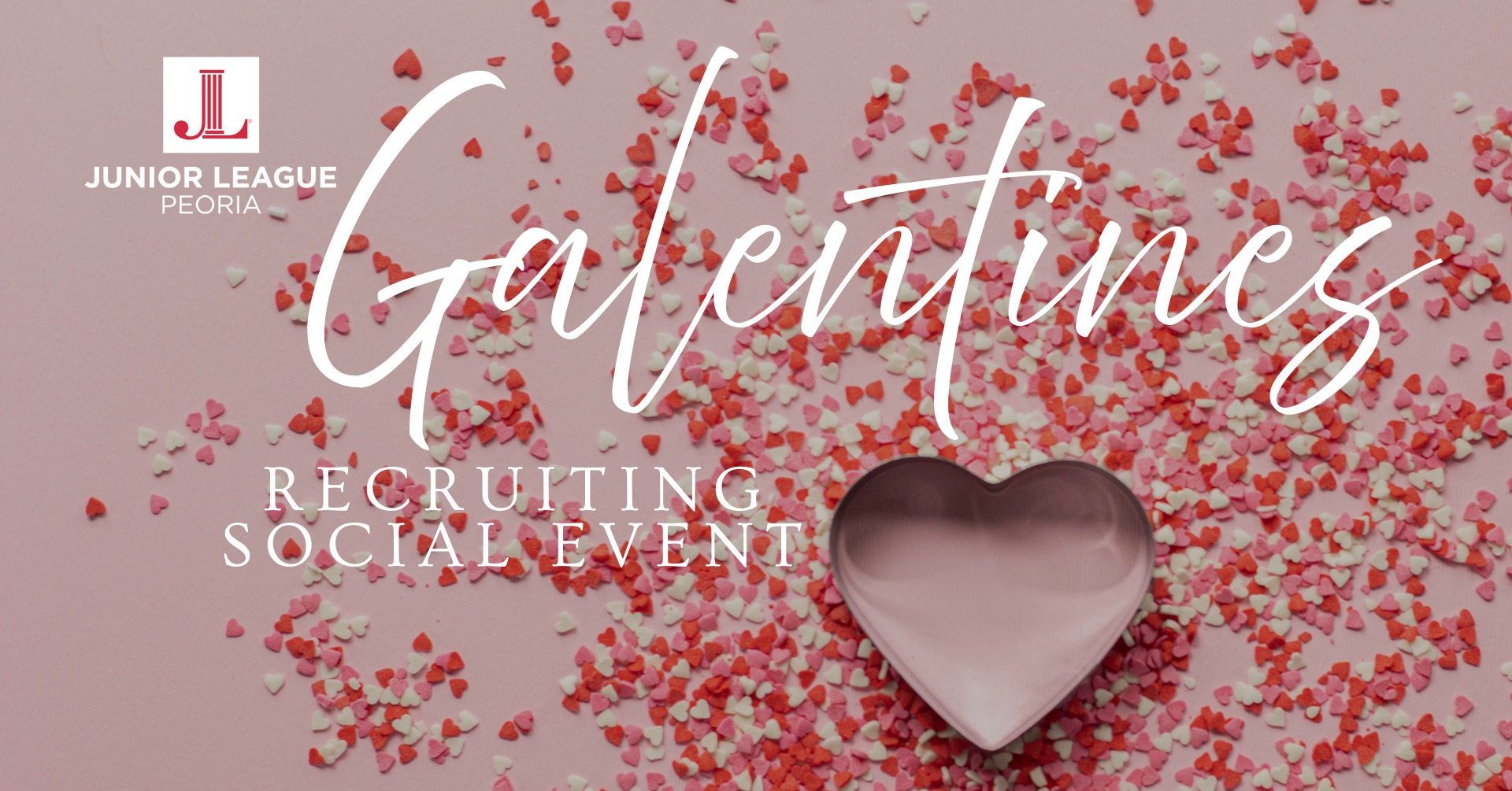 Junior League of Peoria Galentine’s Social header image