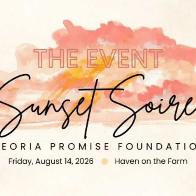 Peoria Promise Foundation's - "THE EVENT" - Sunset Soiree header image