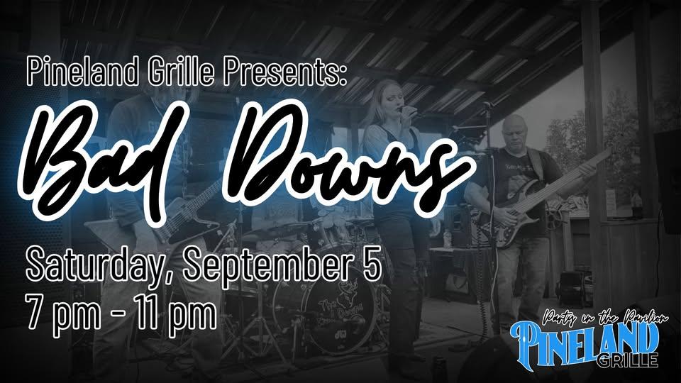 Live at Pineland: The Bad Downs header image