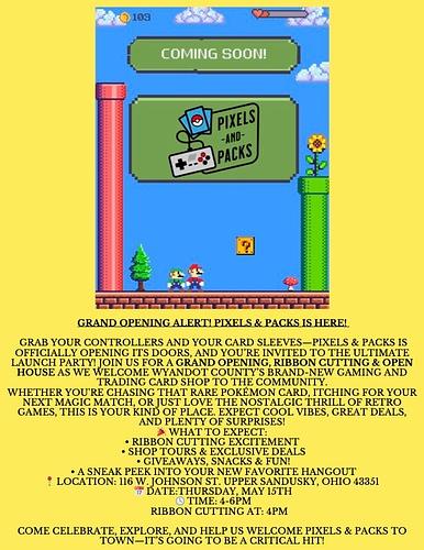 Pixels and Packs Grand Opening and Open House header image