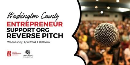 Washington County: Entrepreneur Support Org Reverse Pitch header image