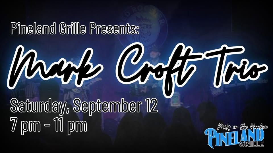 Live at Pineland: Mark Croft Trio header image