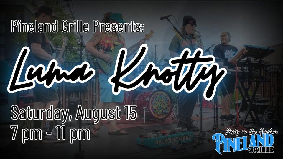 Live at Pineland: Luma Knotty header image