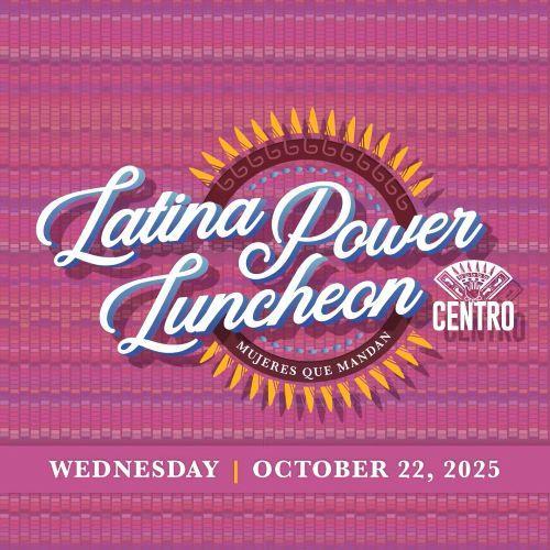 Latina Power Luncheon 2025 header image