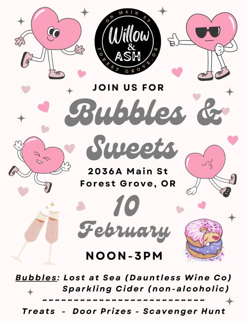 Valentine Bubbles & Sweets @ Willow & Ash! header image