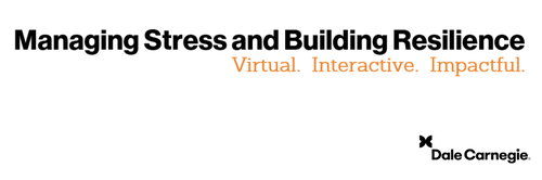 Virtual: Dale Carnegie - Business Briefing "Managing Stress and Building Resilience" header image