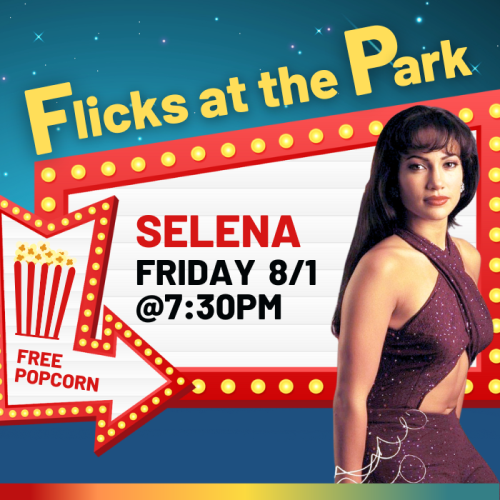 Flicks at the Park: Selena header image