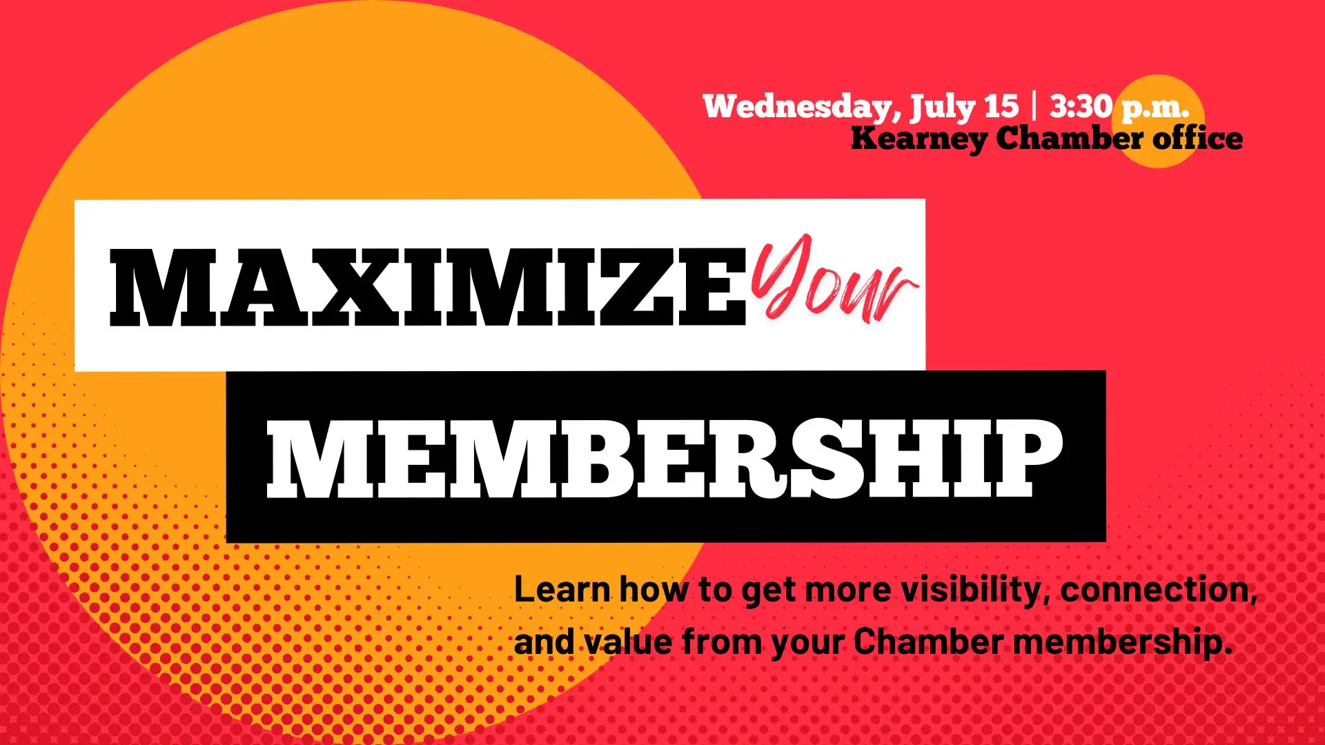 Maximize Your Membership event