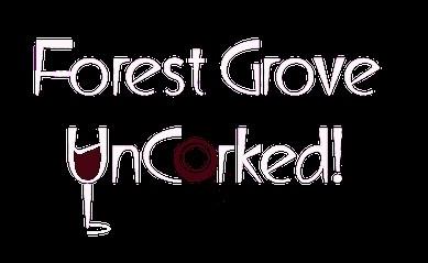 Forest Grove Uncorked header image