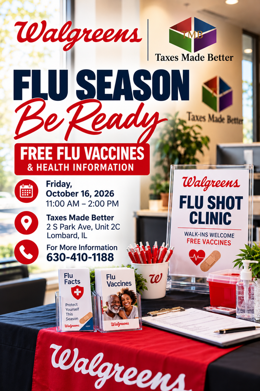 Taxes Made Better & Walgreens - FREE FLU VACCINES + HEALTH INFORMATION header image